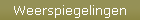 Weerspiegelingen